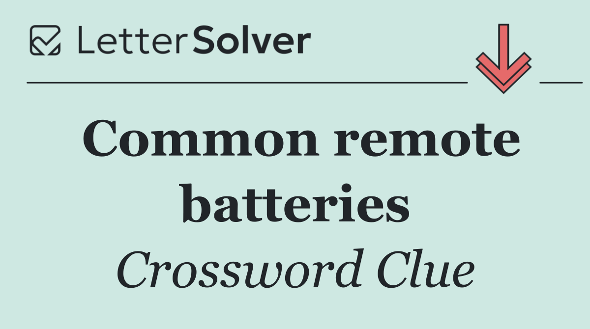 Common remote batteries