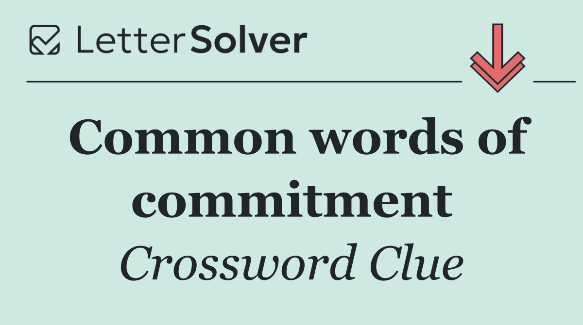 Common words of commitment