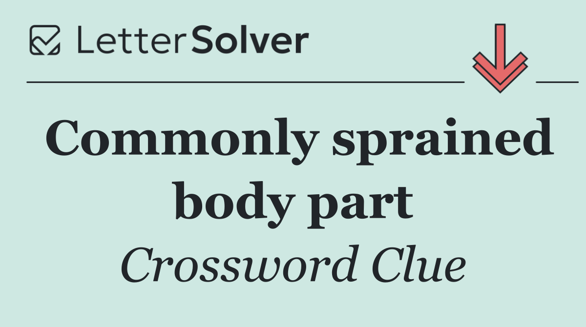 Commonly sprained body part