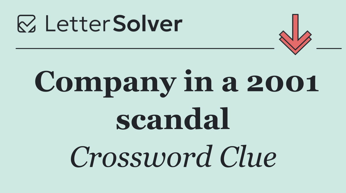 Company in a 2001 scandal