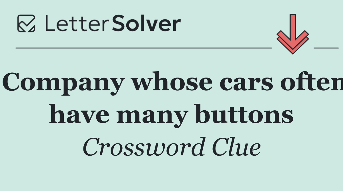 Company whose cars often have many buttons