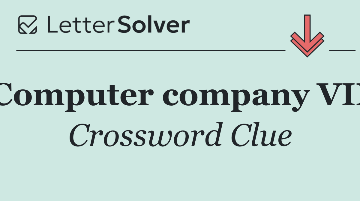 Computer company VIP