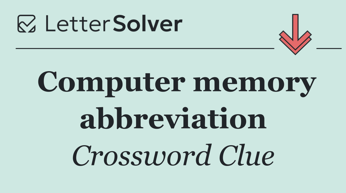 Computer memory abbreviation