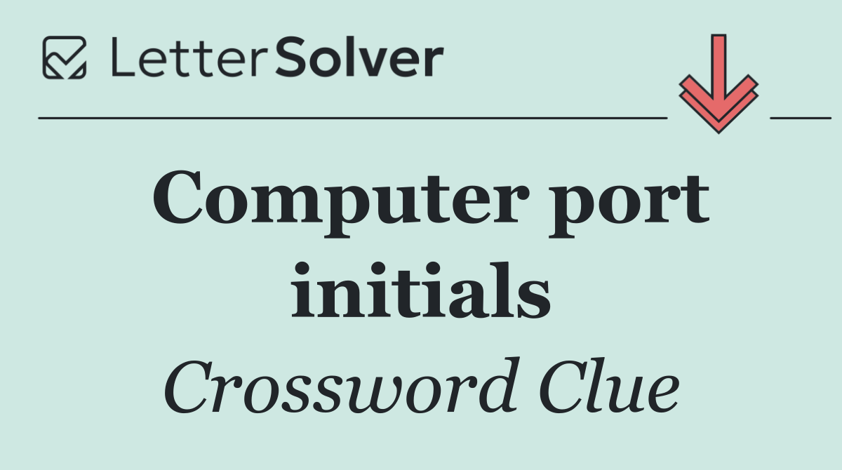 Computer port initials