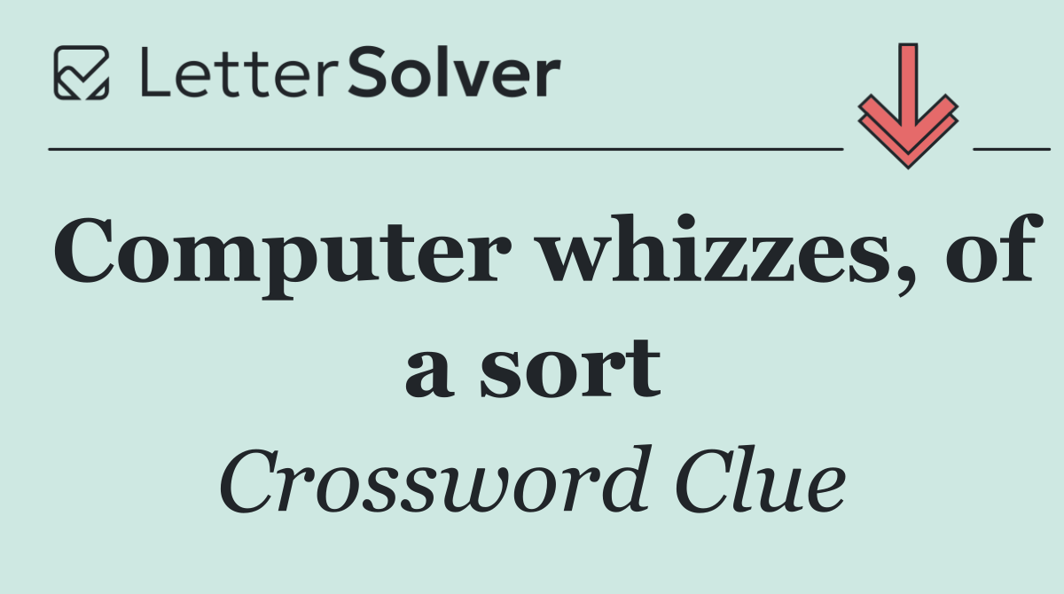 Computer whizzes, of a sort