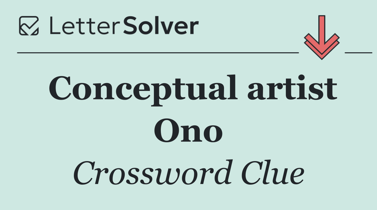 Conceptual artist Ono