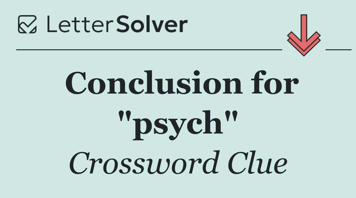 Conclusion for "psych"
