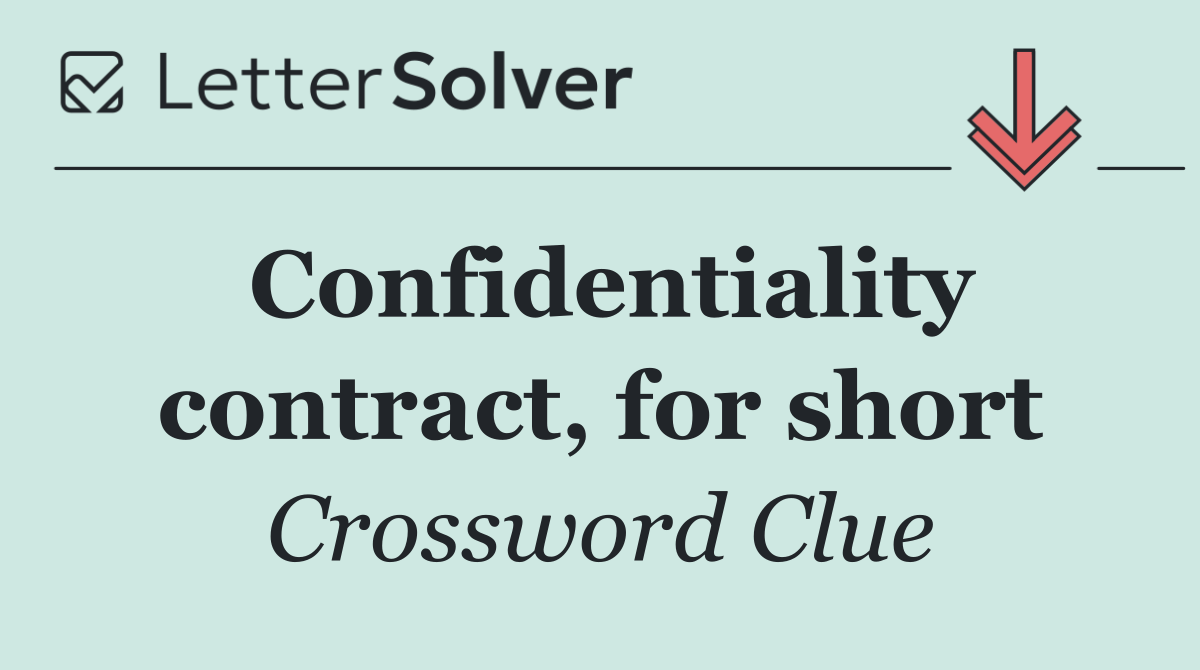 Confidentiality contract, for short