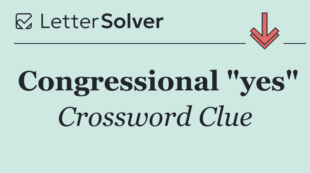 Congressional "yes"