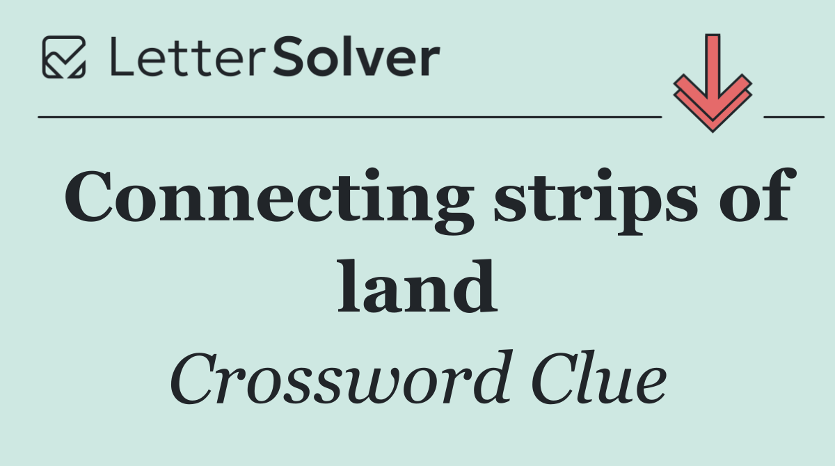 Connecting strips of land