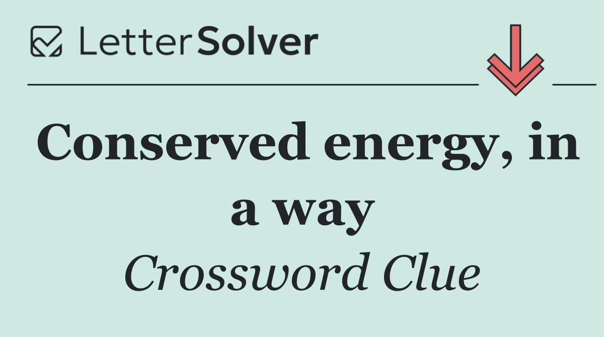 Conserved energy, in a way