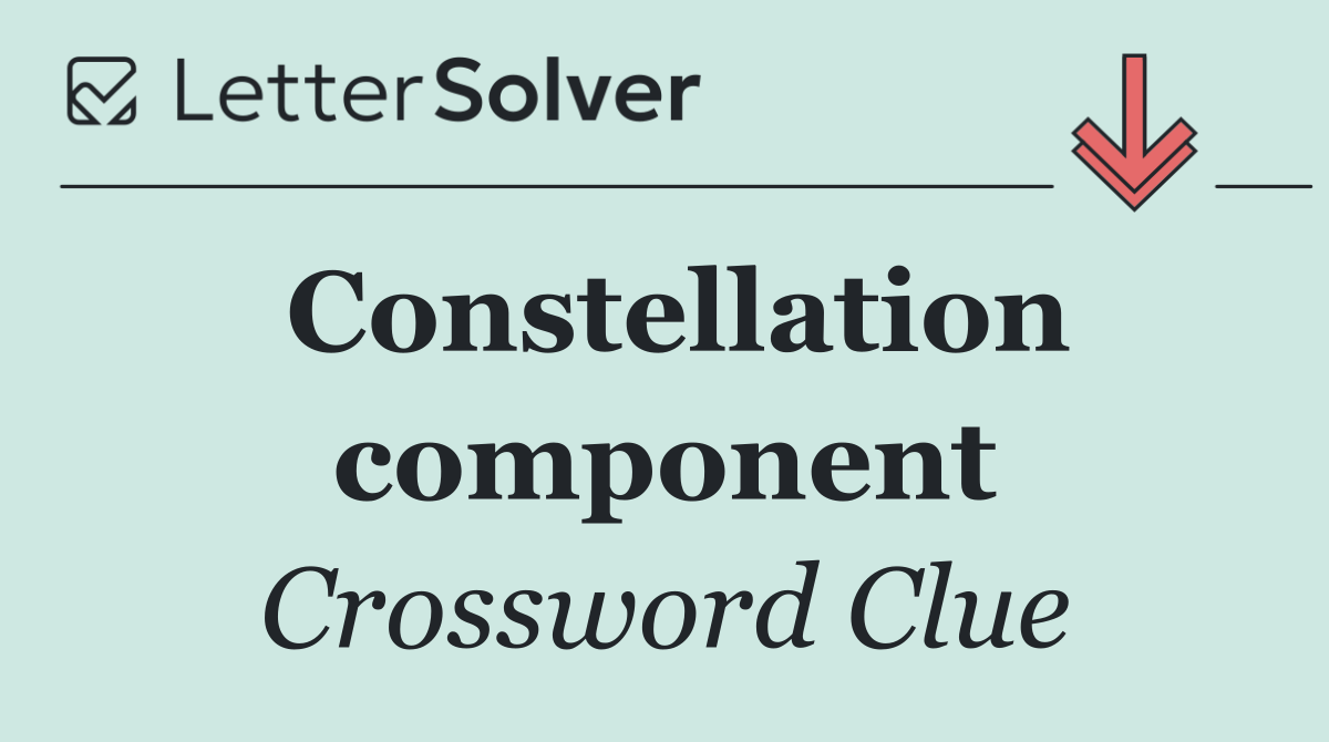 Constellation component