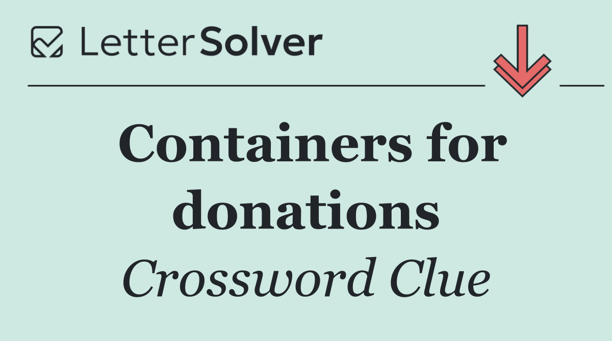 Containers for donations