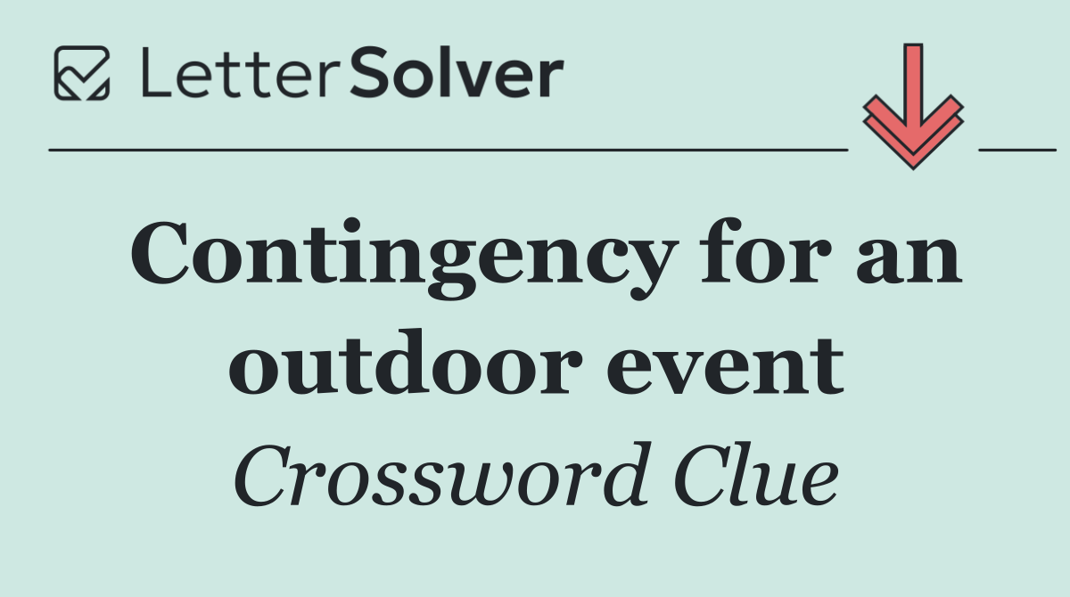Contingency for an outdoor event