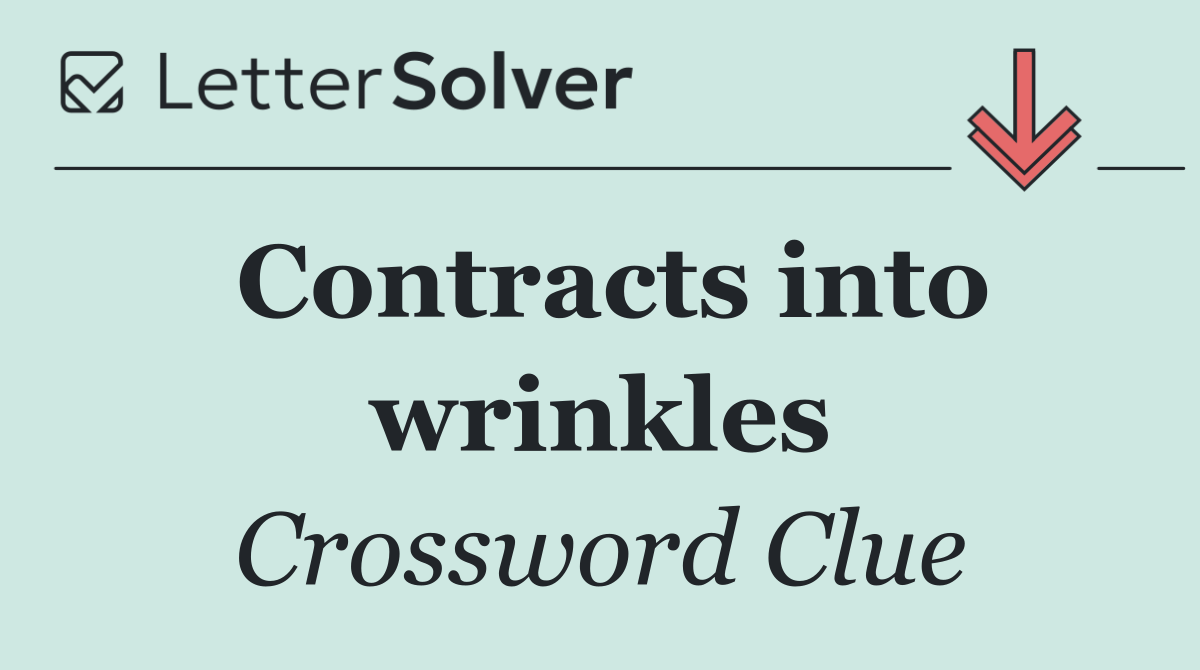 Contracts into wrinkles