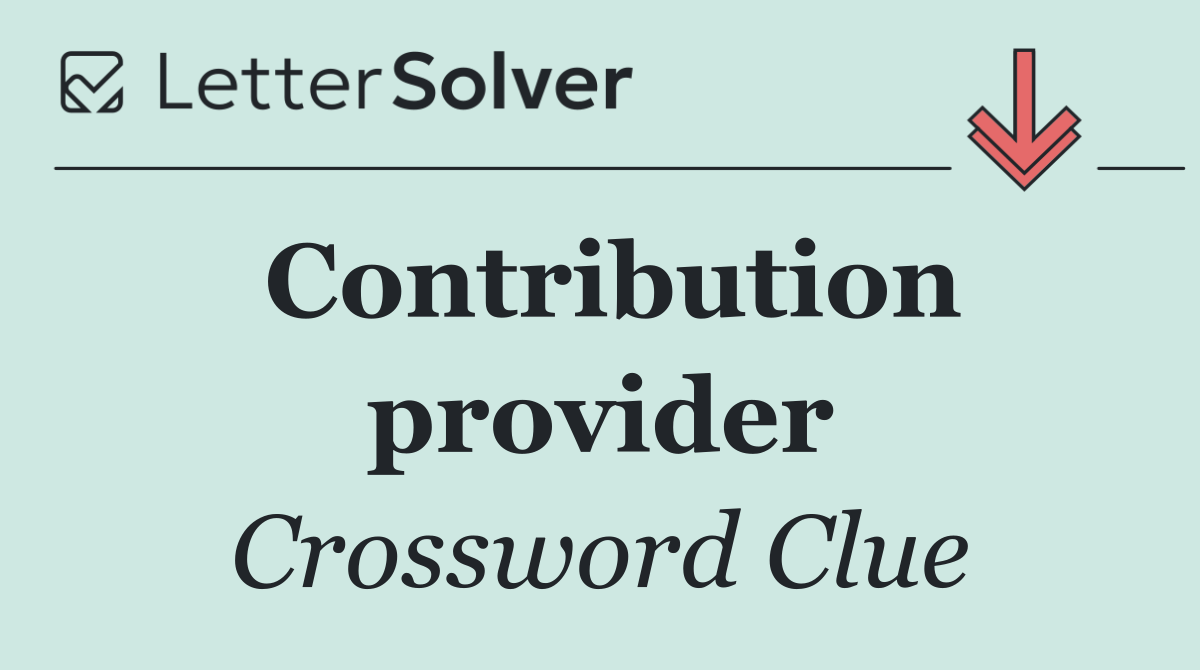 Contribution provider