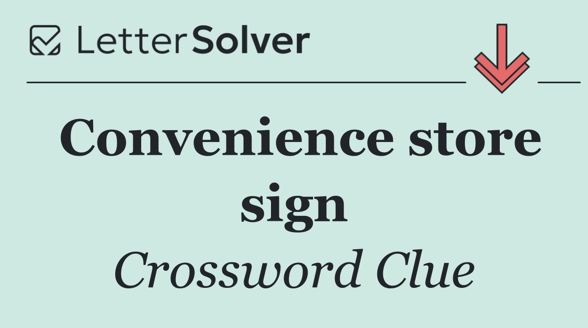 Convenience store sign