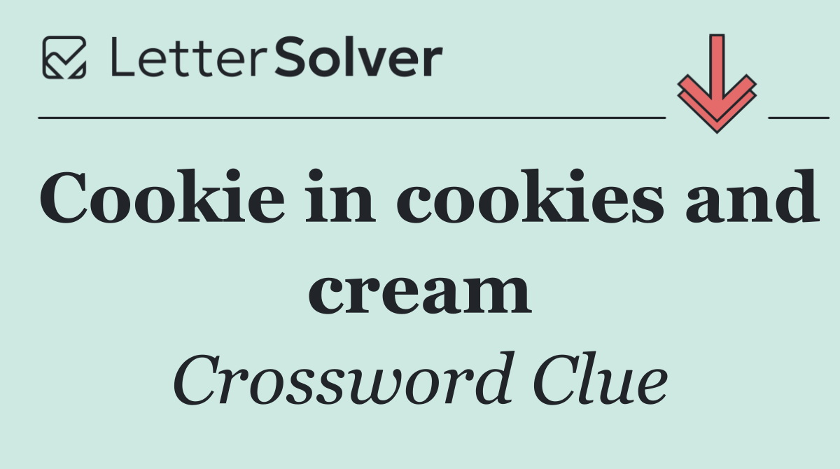 Cookie in cookies and cream