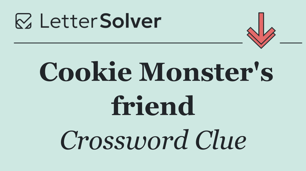 Cookie Monster's friend