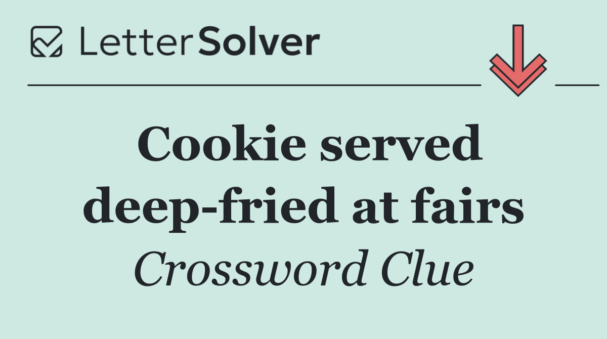 Cookie served deep fried at fairs