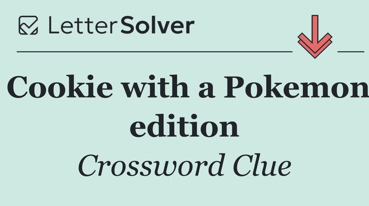 Cookie with a Pokemon edition