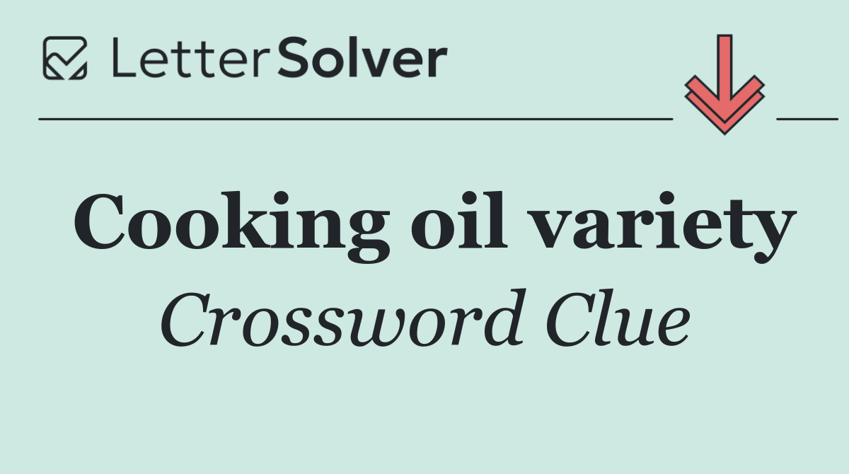 Cooking oil variety
