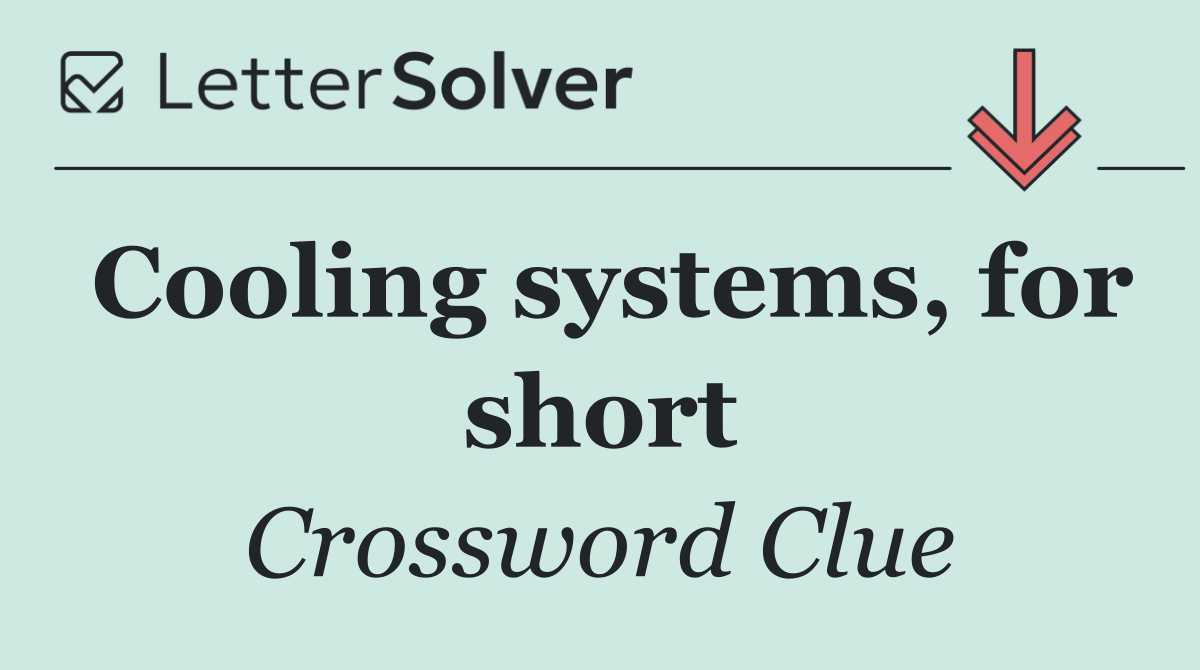 Cooling systems, for short