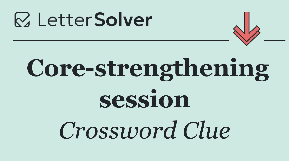 Core strengthening session