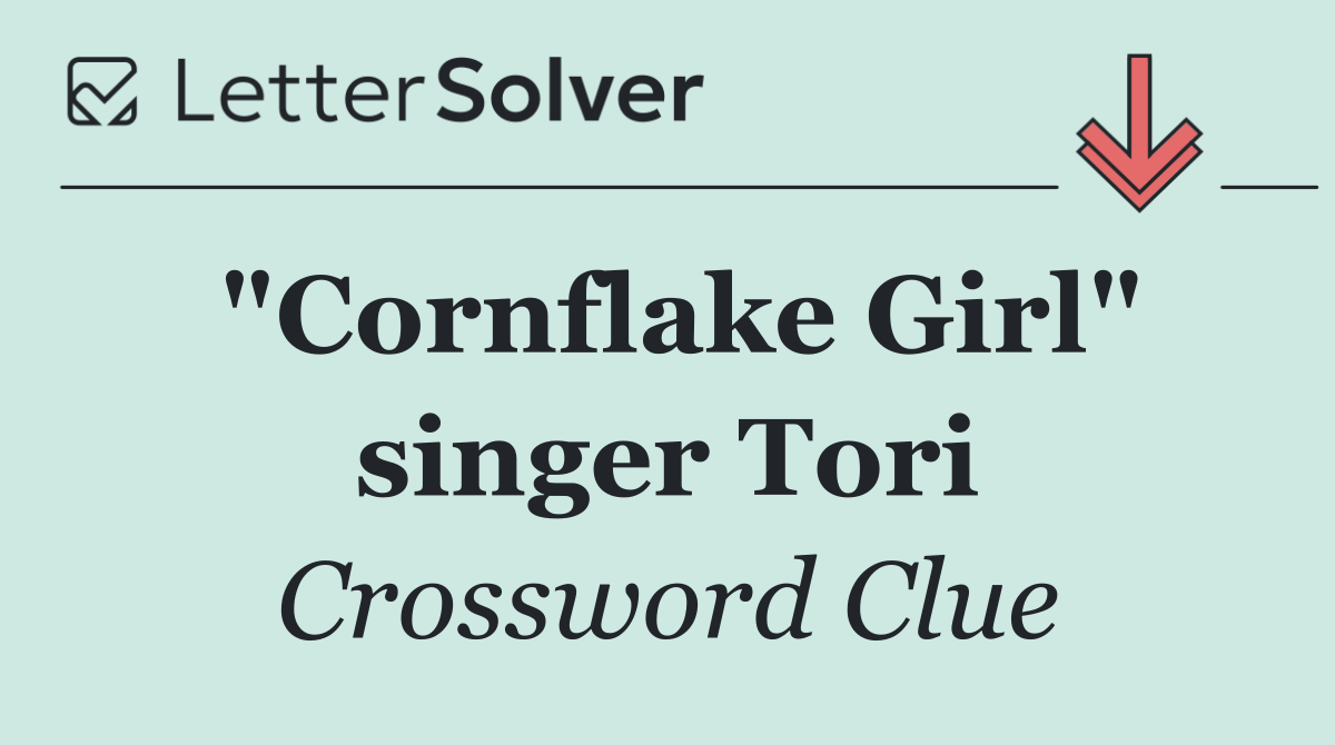 "Cornflake Girl" singer Tori