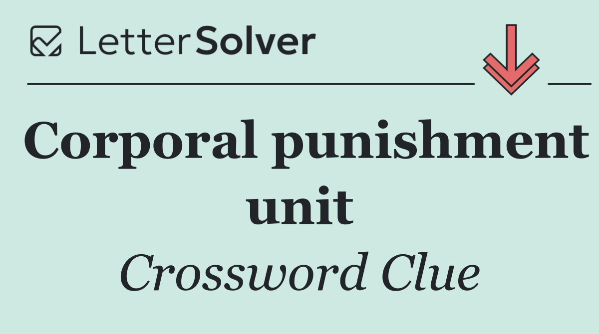 Corporal punishment unit
