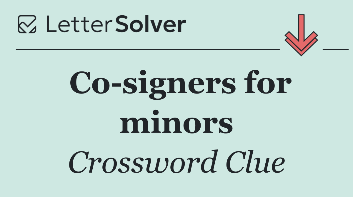 Co signers for minors