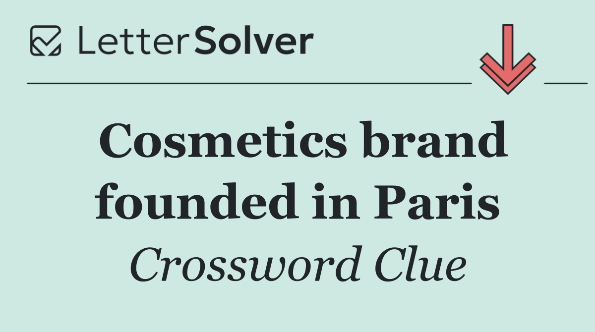 Cosmetics brand founded in Paris
