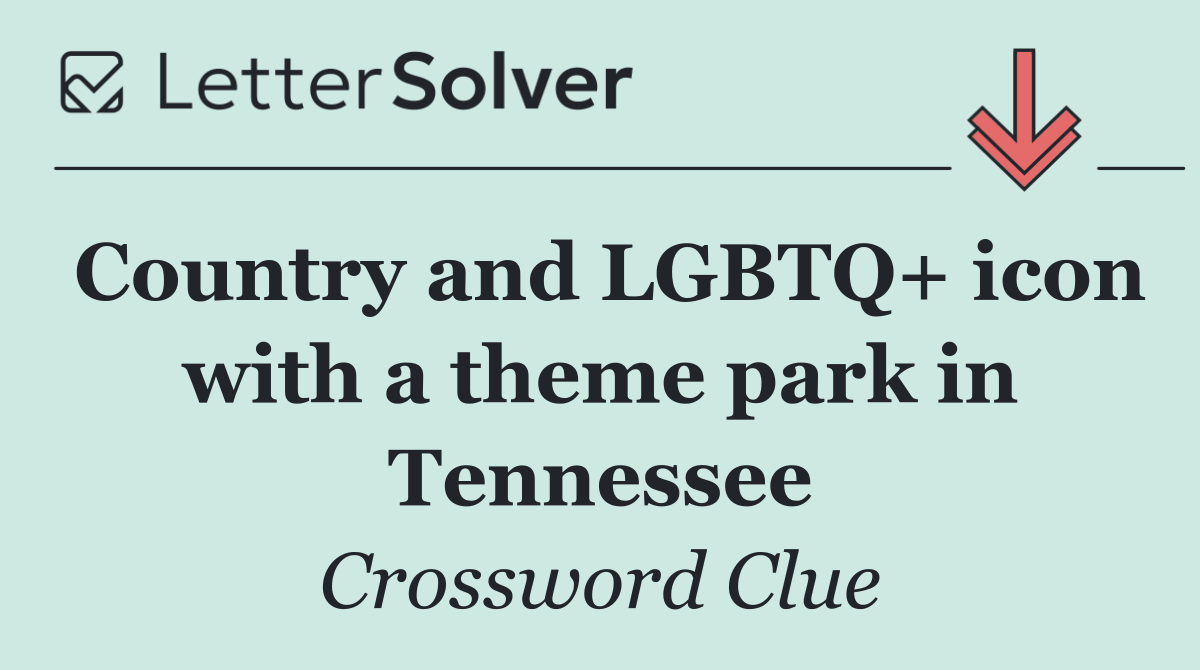 Country and LGBTQ+ icon with a theme park in Tennessee