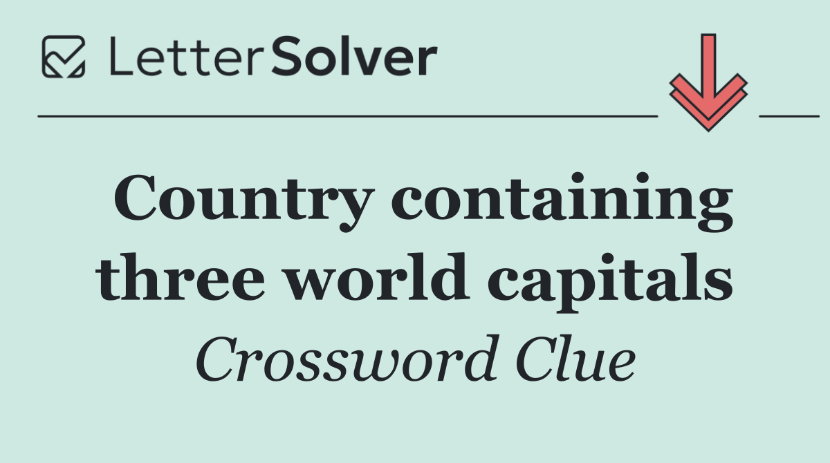 Country containing three world capitals