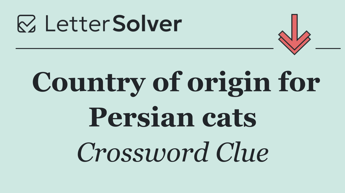 Country of origin for Persian cats