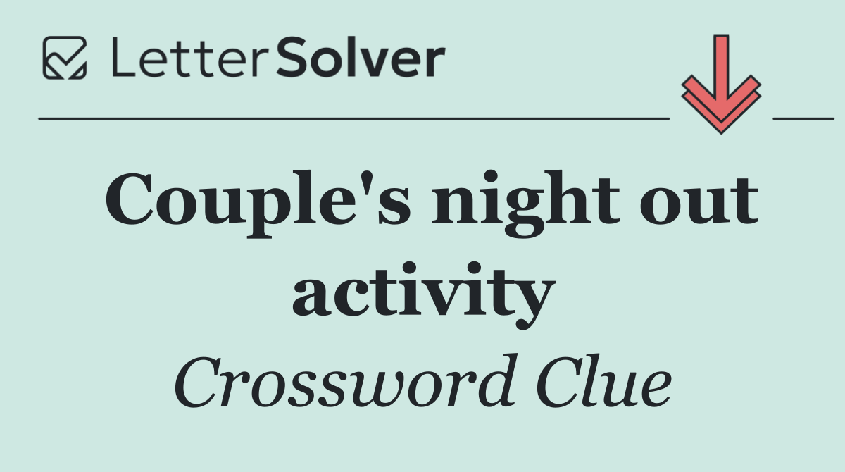 Couple's night out activity