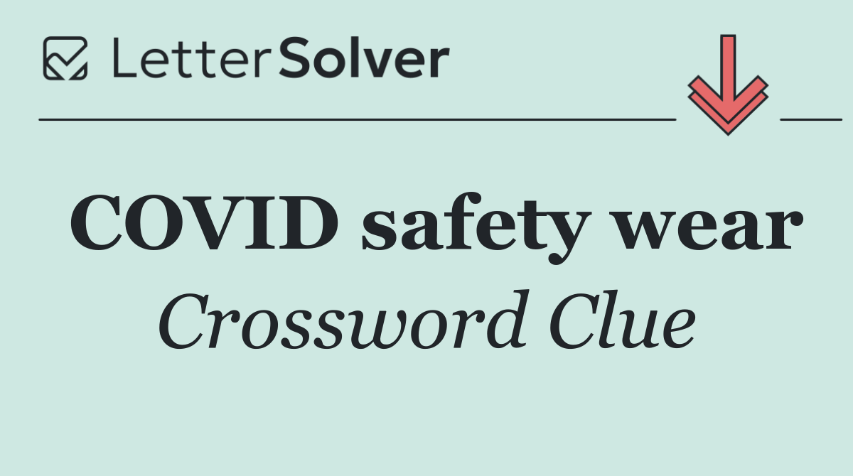COVID safety wear