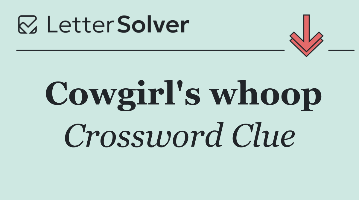 Cowgirl's whoop