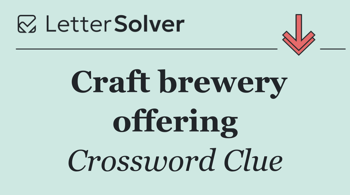 Craft brewery offering