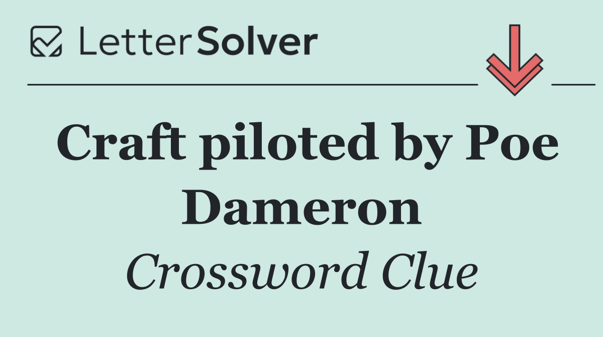Craft piloted by Poe Dameron