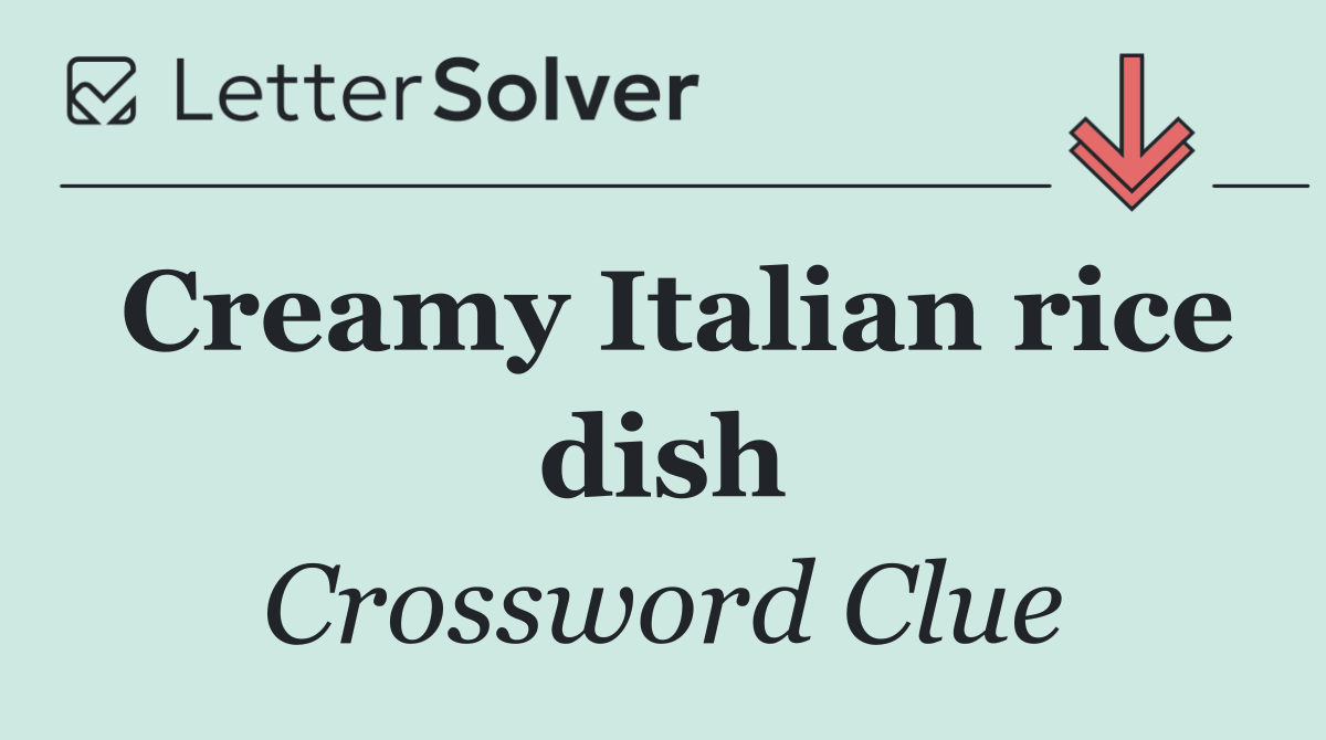 Creamy Italian rice dish