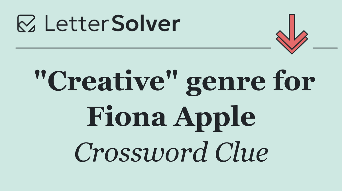 "Creative" genre for Fiona Apple
