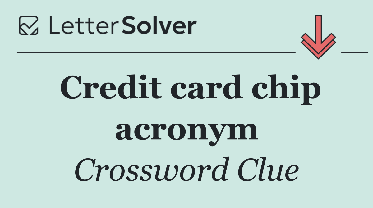 Credit card chip acronym