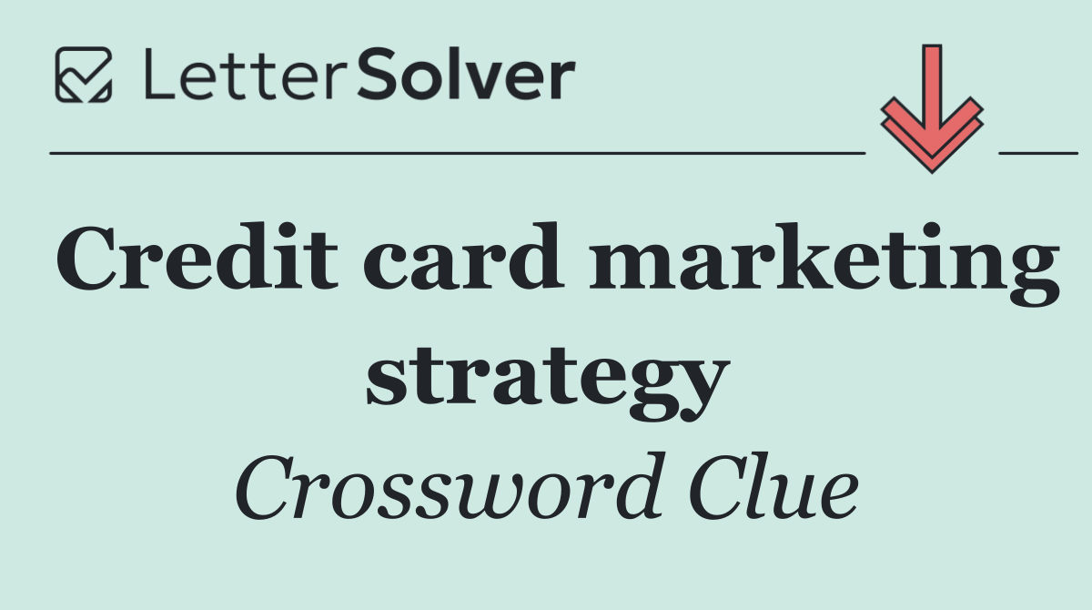 Credit card marketing strategy