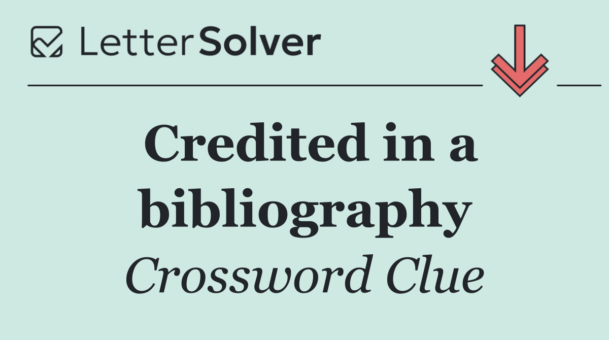 Credited in a bibliography