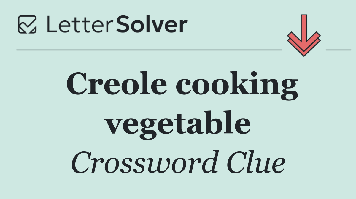 Creole cooking vegetable
