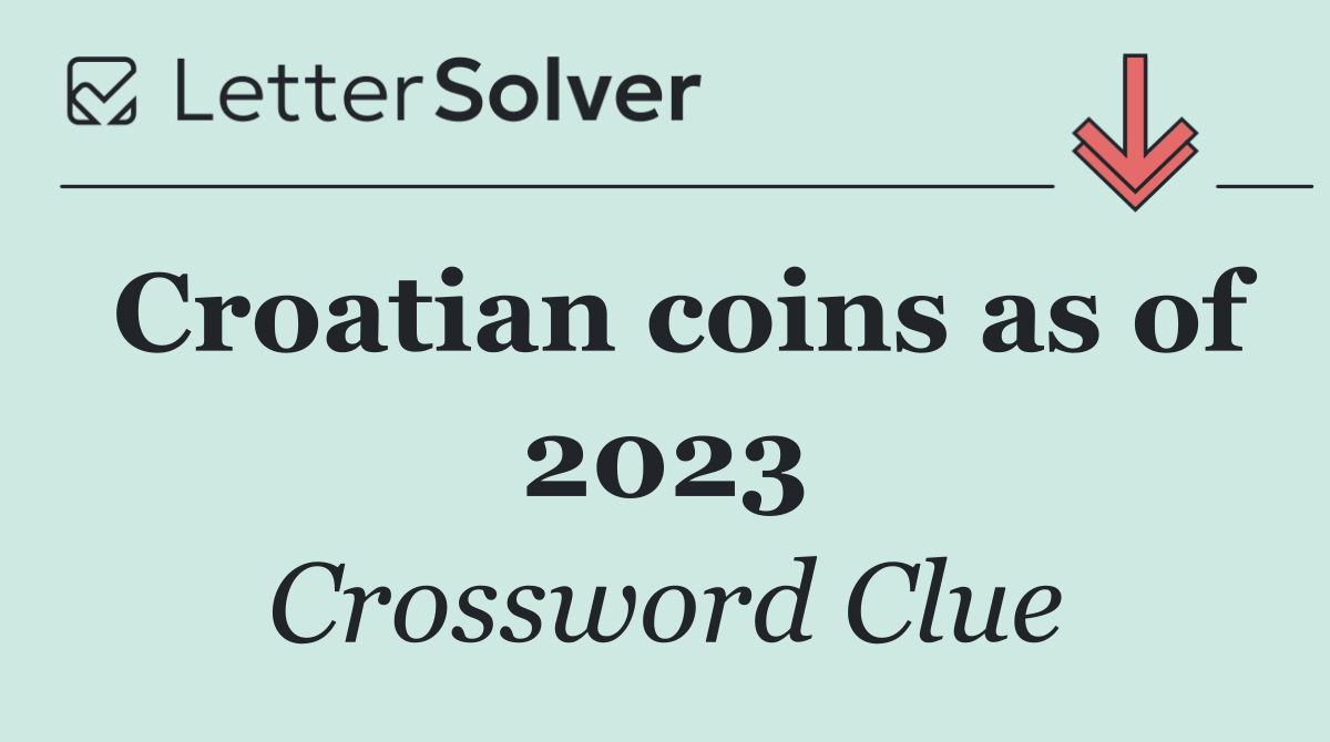 Croatian coins as of 2023