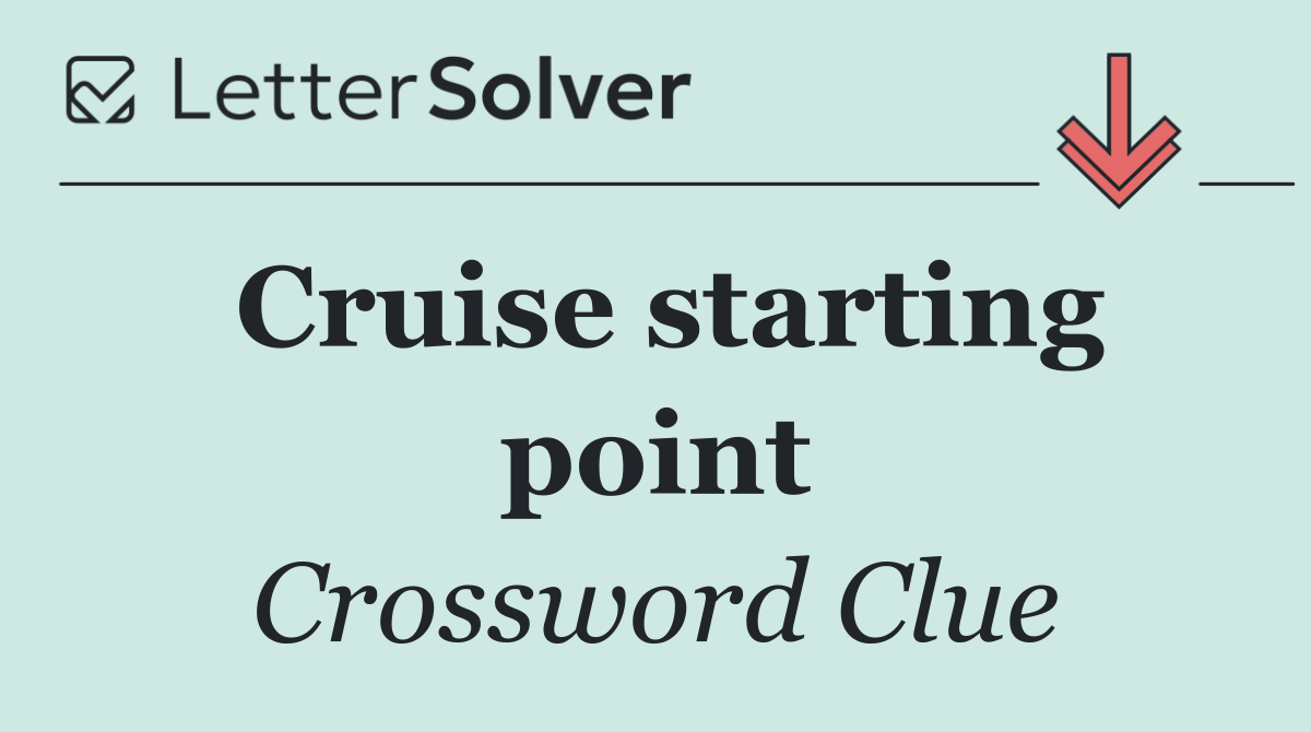 Cruise starting point