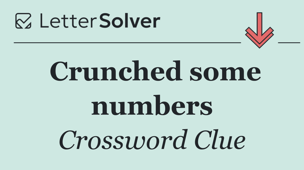 Crunched some numbers