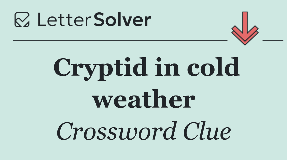 Cryptid in cold weather